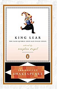 King Lear: The 1608 Quarto and 1623 Folio Texts (Paperback)