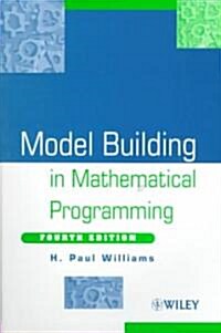 Model Building in Mathematical Programming (Paperback, 4th, Subsequent)