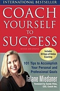 Coach Yourself to Success, Revised and Updated Edition (Paperback)