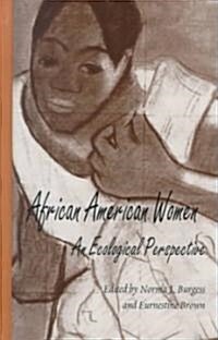 African-American Women: An Ecological Perspective (Hardcover)