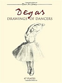 Degas Drawings of Dancers (Paperback)