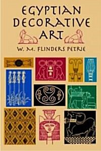 Egyptian Decorative Art (Paperback)