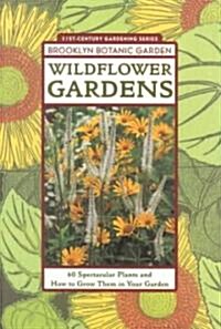 Wildflower Gardens (Paperback)