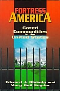 Fortress America: Gated Communities in the United States (Paperback)