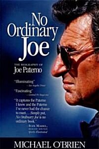 No Ordinary Joe: The Biography of Joe Paterno (Paperback)