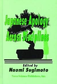 Japanese Apology Across Disciplines (Hardcover)