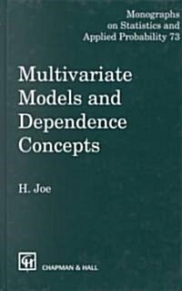Multivariate Models and Multivariate Dependence Concepts (Hardcover, Softcover Repri)