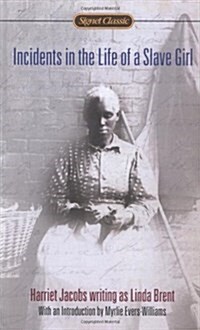Incidents in the Life of a Slave Girl (Paperback, Reprint)