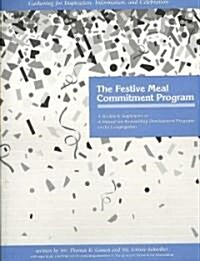 The Festive Meal Commitment Program (Paperback, Workbook)