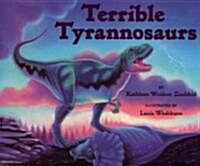 Terrible Tyrannosaurs (Paperback, 1st)
