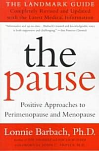 The Pause (Revised Edition): The Landmark Guide (Paperback, Rev)