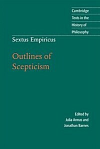 Sextus Empiricus: Outlines of Scepticism (Paperback, 2 Revised edition)