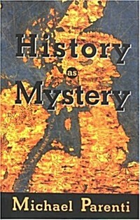 History as Mystery (Paperback)