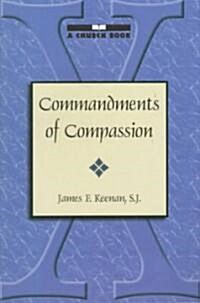 Commandments of Compassion (Paperback)