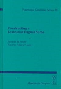 Constructing a Lexicon of English Verbs (Hardcover)