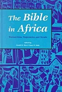 The Bible in Africa: Transactions, Trajectories, and Trends (Hardcover)