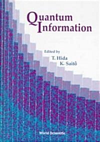 Quantum Information - Proceedings of the First International Conference (Hardcover, 4)