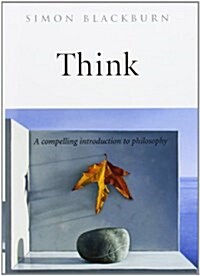 Think: A Compelling Introduction to Philosophy (Hardcover)