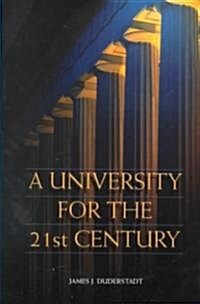 A University for the 21st Century (Hardcover)