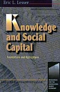 Knowledge and Social Capital (Paperback)