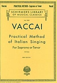 Practical Method of Italian Singing (Paperback)