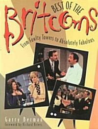 Best of the Britcoms: From Fawlty Towers to Absolutely Fabulous (Paperback)