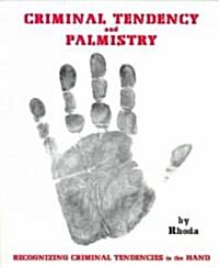 Criminal Tendency and Palmistry (Paperback)