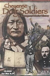 Cheyenne Dog Soldiers (CD-ROM)