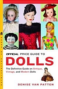 The Official Price Guide To Dolls (Paperback)