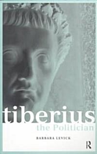 Tiberius the Politician (Paperback, 2 ed)