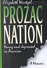 Prozac Nation (Hardcover)