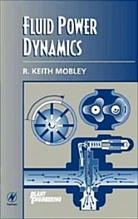 Fluid Power Dynamics (Hardcover)