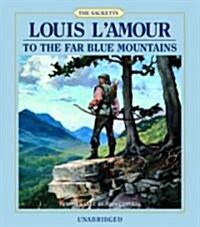 To the Far Blue Mountains (Audio CD)