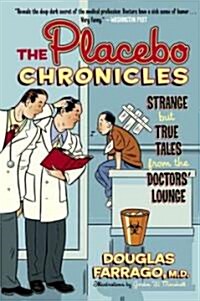 The Placebo Chronicles (Paperback)