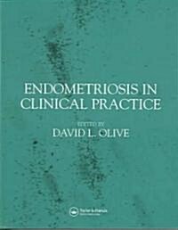 Endometriosis in Clinical Practice (Hardcover)