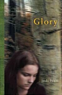 Glory (Paperback, Reprint)