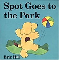 [중고] Spot Goes to the Park (Board Books, Board Book)