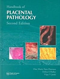 Handbook of Placental Pathology (Hardcover, 2 ed)