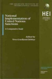 National implementation of United Nations sanctions: a comparative study