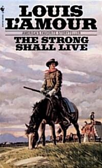 The Strong Shall Live: Stories (Mass Market Paperback, Revised)