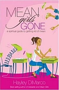 Mean Girls Gone (Paperback)