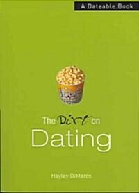The Dirt On Dating (Paperback)