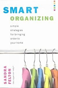 Smart Organizing (Paperback)