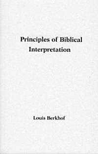 Principles of Biblical Interpretation (Paperback)