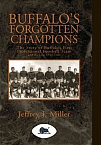 Buffalos Forgotten Champions (Hardcover)