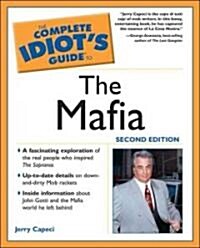 The Complete Idiots Guide To The Mafia (Paperback, 2nd)
