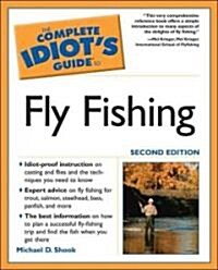 The Complete Idiots Guide to Fly Fishing, 2nd Edition (Paperback, 2)