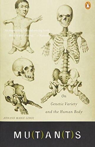 [중고] Mutants: On Genetic Variety and the Human Body (Paperback, Deckle Edge)