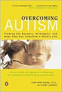 Overcoming Autism (Paperback, Reprint)