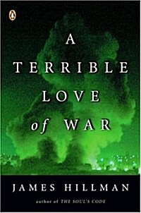 A Terrible Love of War (Paperback)